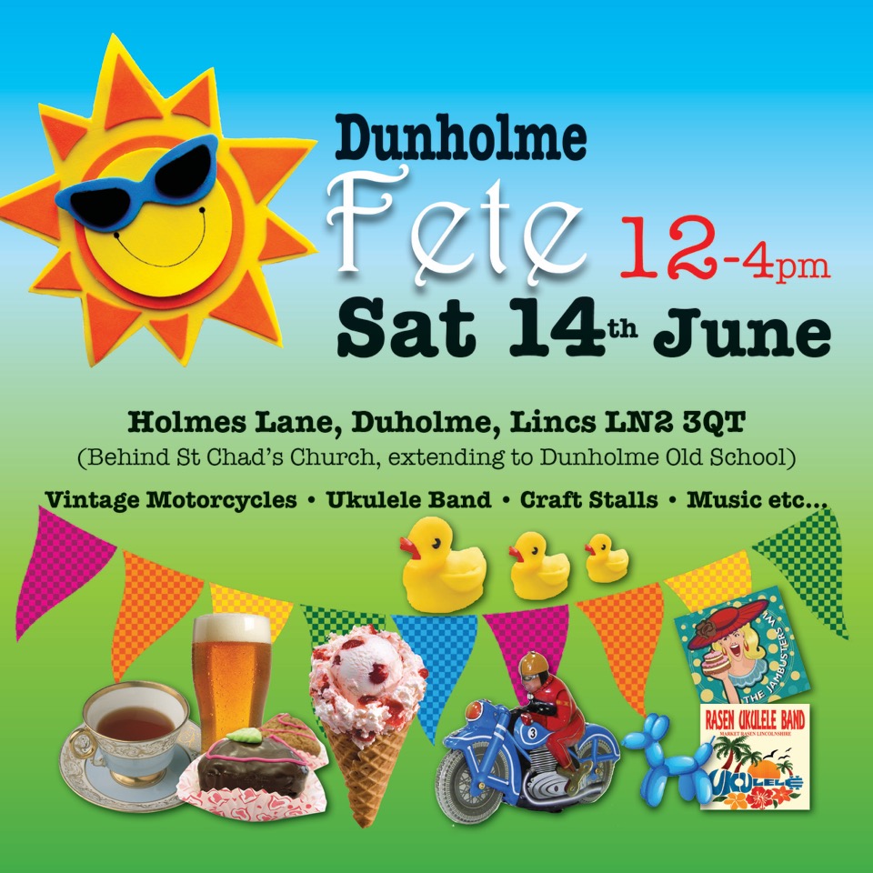 advert for Dunholme Fete 2025